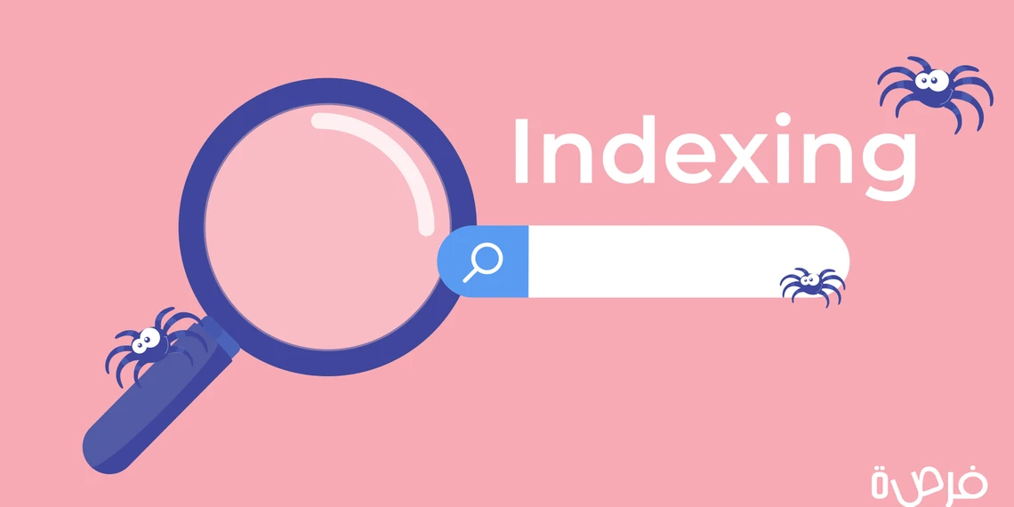 الفهرسة Indexing وتحسين محركات البحث