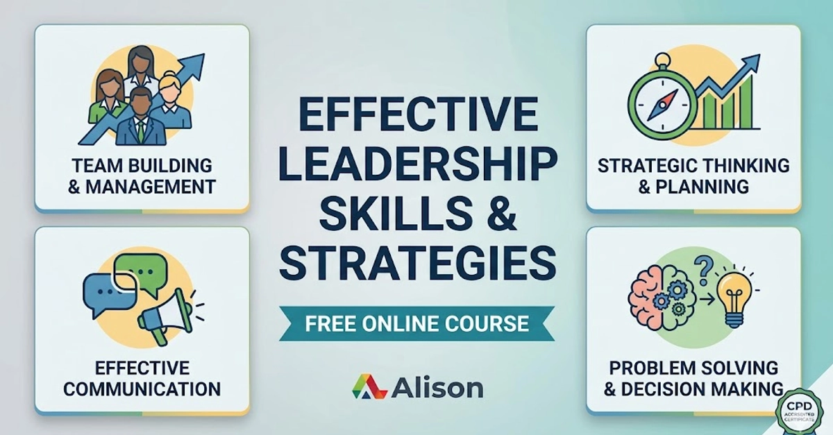 Learn Leadership Skills and Build Successful Teams with a Free Certificate