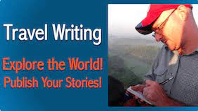 Online Course on Udemy Entitled; Travel Writing: Explore the World & Publish Your Stories