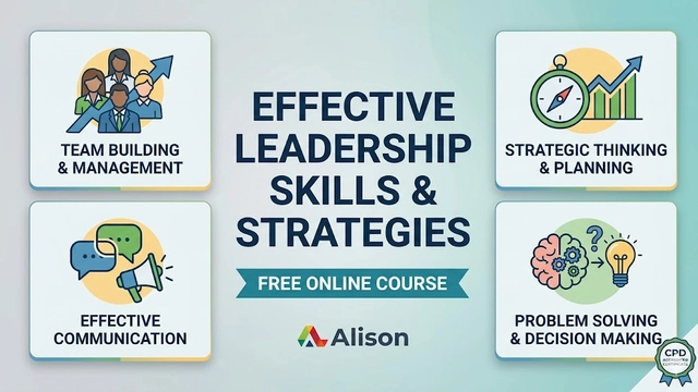 Free Online Course in Effective Leadership Skills and Strategies