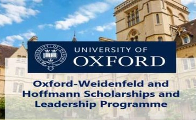 Fully Funded Oxford-Weidenfeld and Hoffmann Scholarships and Leadership Program 2021